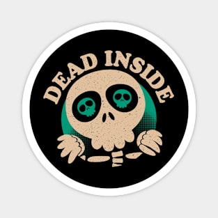 Dead Inside Magnet